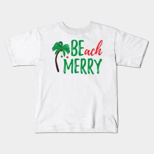 BEach MERRY! Kids T-Shirt